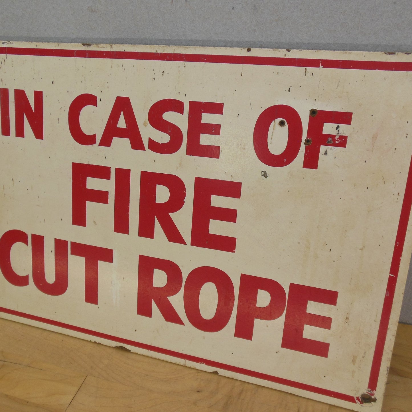 Vtg. Theater Stage Fire Curtain Sign IN CASE OF FIRE CUT ROPE 12X18 used