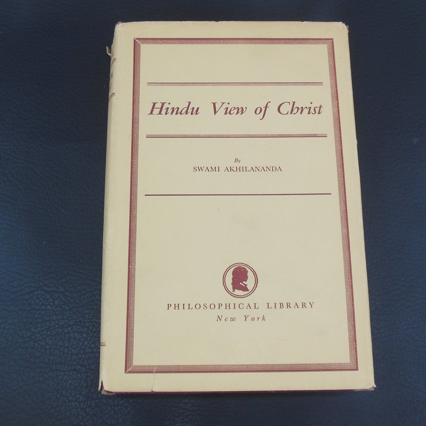 Swami Akhilananda Signed Book - Hindu View of Christ 1949