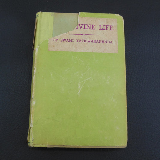 Swami Yatiswarananda Signed Book - The Divine Life 1944 - Vedanta Ramakrishna Math