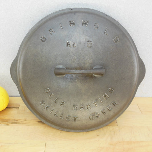 Griswold 1048 Cast Iron No.8 Self Basting Skillet Cover Lid Raised Letters