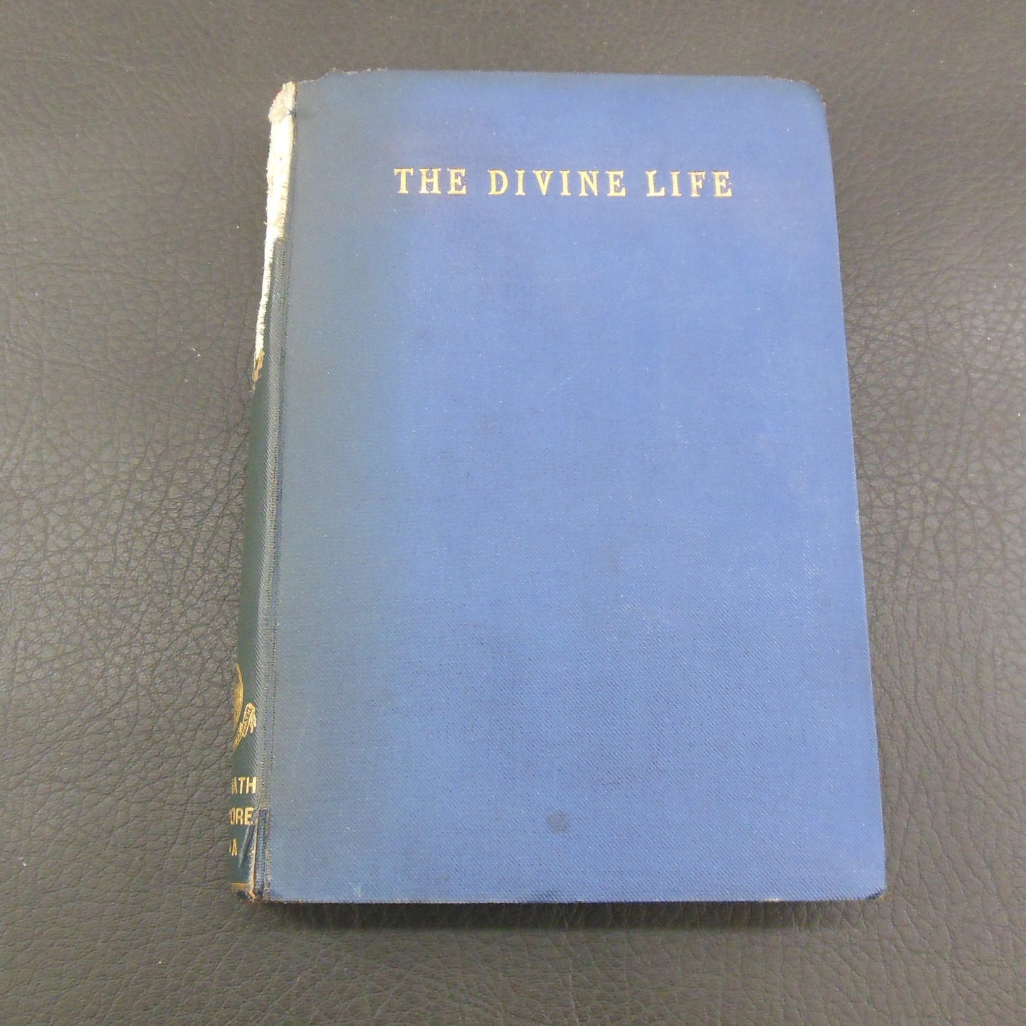 Swami Yatiswarananda Signed Book - The Divine Life 1936 - Vedanta Ramakrishna Math