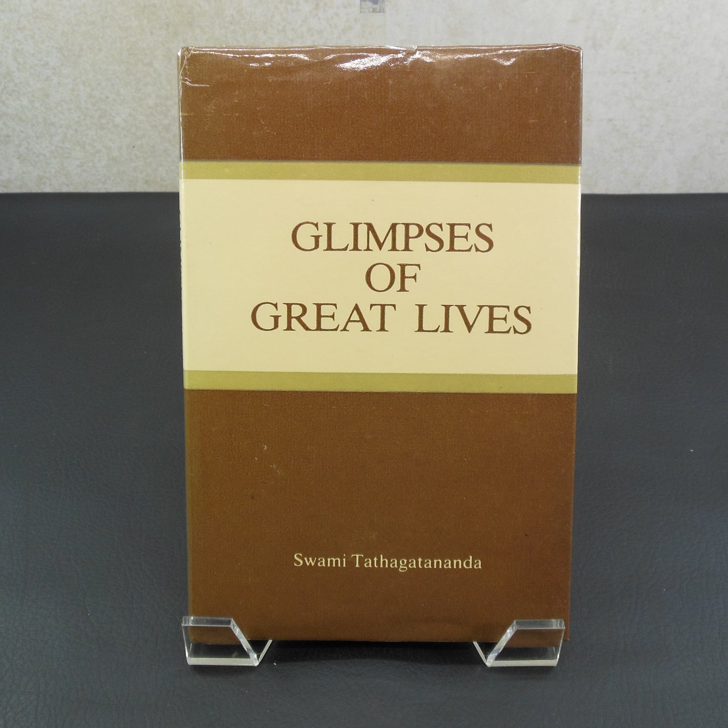 Swami Tathagatananda Signed Book - Glimpses of Great Lives 1989