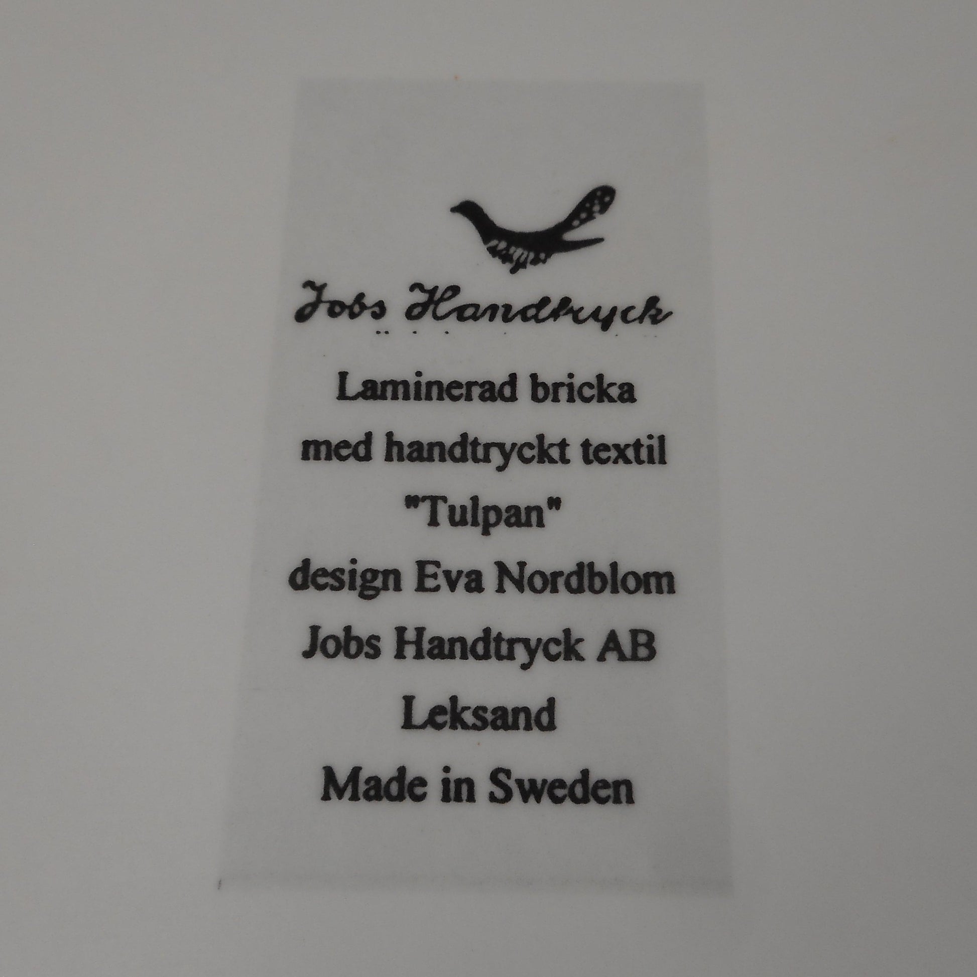 Jobs Handtryck Sweden Eva Nordblom Textile Design "Tulpan" Laminate Tulips Tray Signed