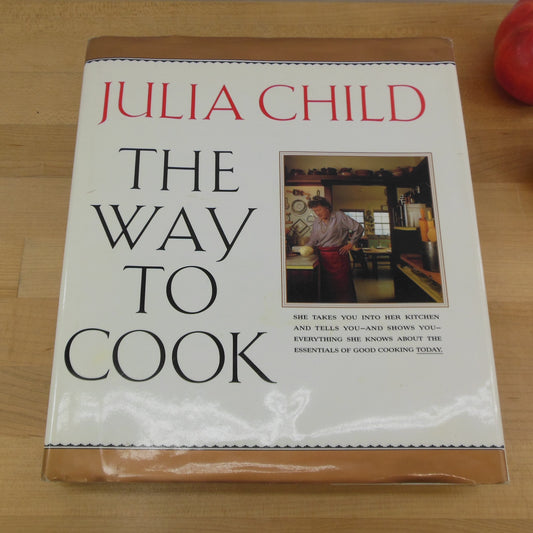 Julia Childs The Way To Cook Book